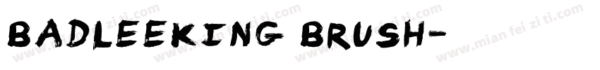 badleeking brush字体转换